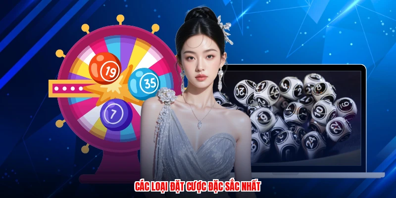Các loại đặt cược đặc sắc nhất